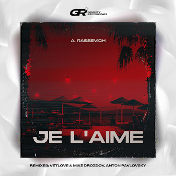 A. Rassevich Je L'aime (Extended Mix) Скачать mp3