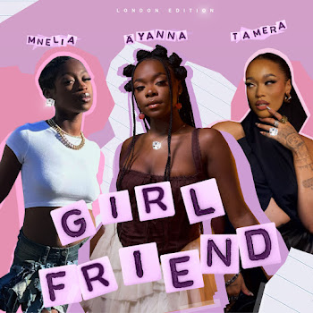 Äyanna Girlfriend (London Girls Mix) Ft Mnelia & Tamera Скачать mp3