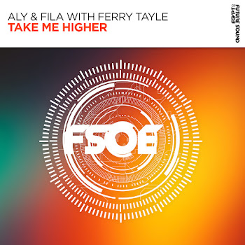 Aly & Fila Take Me Higher Ft Ferry Tayle Скачать mp3