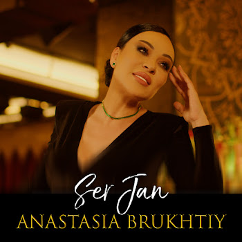 Anastasia Brukhtiy Ser Jan Скачать mp3