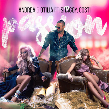 Andrea & Otilia Ft Shaggy & Costi Passion Скачать mp3