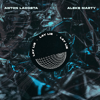 Anton Lacosta Lay Lie Ft Aleks Marty Скачать mp3