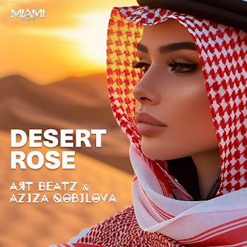 Art Beatz Desert Rose Ft Aziza Qobilova Скачать mp3