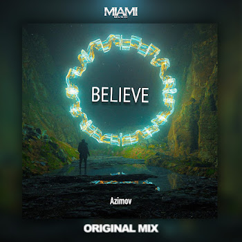 Azimov Believe Скачать mp3