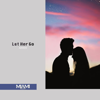 Azimov Let Her Go Скачать mp3