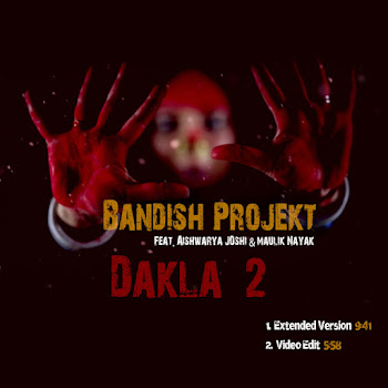 Bandish Projekt Dakla 2 (Feat. Aishwarya Joshi, Maulik Nayak) [Extended Version] (Feat. Aishwarya Joshi & Maulik Nayak) Скачать mp3