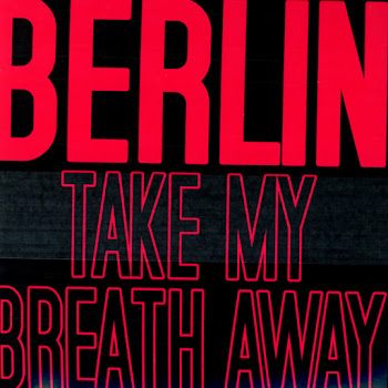Berlin Take My Breath Away Скачать mp3
