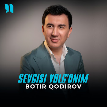 Botir Qodirov Sevgisi Yolg'Onim Скачать mp3