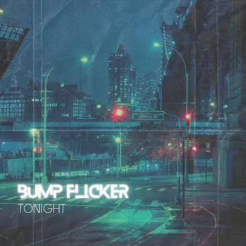 Bump Flicker Tonight Скачать mp3