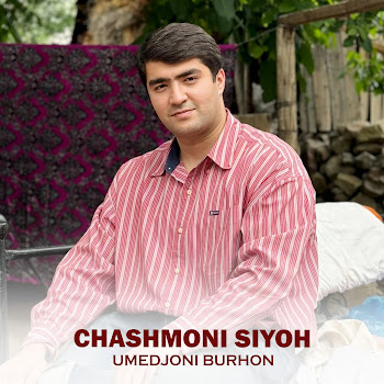 Chashmoni Siyoh Umedjoni Burhon Скачать mp3