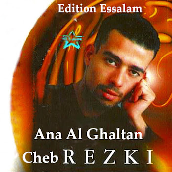 Cheb Rezki Ana Al Ghaltan Скачать mp3