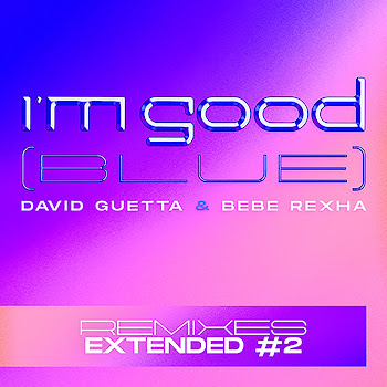 David Guetta I'm Good (Blue) [Oliver Heldens Extended Remix] Ft Bebe Rexha Скачать mp3