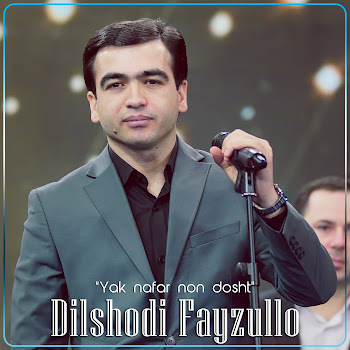 Dilshodi Fayzullo Yak Nafar Non Dosht Скачать mp3