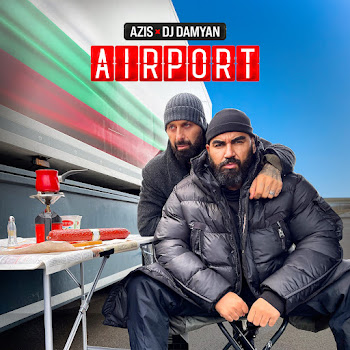 Dj Damyan & Azis Airport Скачать mp3