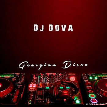 Dj Dova Georgian Disco Скачать mp3