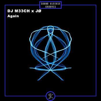 Dj M33Ch X Jø Again Скачать mp3