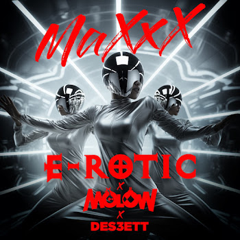 E-Rotic Maxxx (Radio Edit) Ft Molow & Des3Ett Скачать mp3