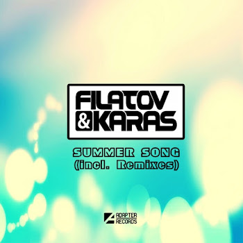 Filatov & Karas Summer Song Скачать mp3