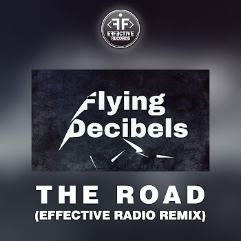 Flying Decibels The Road (Effective Radio Remix Extended) Скачать mp3