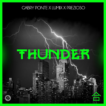 Gabry Ponte Thunder Ft Lum!X & Prezioso Скачать mp3