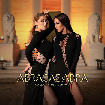 Galena Abracadabra Ft Tea Tairovic Скачать mp3
