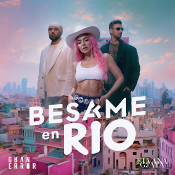 Gran Error Besame En Rio Ft Elvana Gjata Скачать mp3