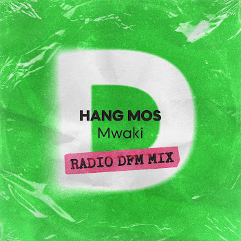 Hang Mos Mwaki (Radio Dfm Mix) Скачать mp3