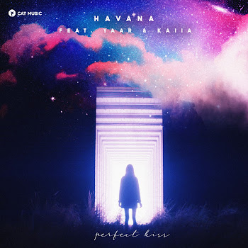 Havana Feat. Yaar & Kaiia Perfect Kiss Скачать mp3
