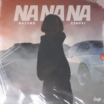 Hvzvrd Na Na Na Ft S3Npv1 Скачать mp3