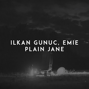 Ilkan Gunuc Plain Jane Ft Emie Скачать mp3