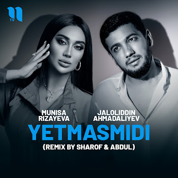 Jaloliddin Ahmadaliyev & Munisa Rizayeva Yetmasmidi (Remix By Sharof & Abdul) Скачать mp3