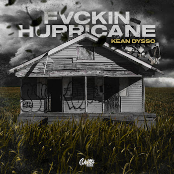 Kean Dysso Fvckin Hurricane Скачать mp3
