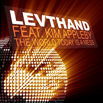 Levthand Feat. Kim Appleby The World Today Is A Mess Скачать mp3