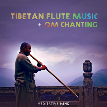 Meditative Mind Tibetan Flute Music + Om Chanting Скачать mp3