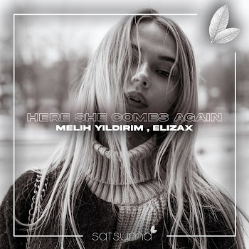 Melih Yıldırım Here She Comes Again Ft Elizax Скачать mp3