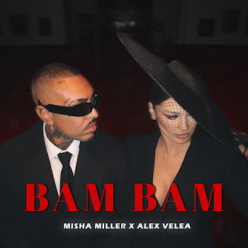 Misha Miller & Alex Velea Bam Bam Скачать mp3