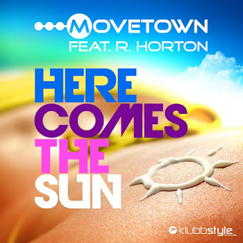 Movetown Here Comes The Sun [Radio Edit] (Feat. R. Horton) Скачать mp3