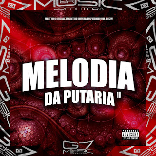 Mt Do Impera Melodia Da Putaria 2 (Feat. Mc Thmg Oficial) ft Mc Vitinho 011 & Dj 7W Скачать mp3