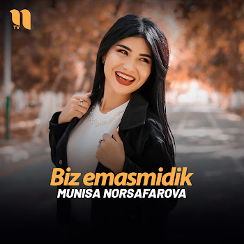 Munisa Norsafarova Biz Emasmidik Скачать mp3