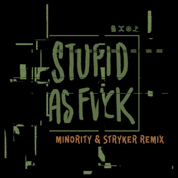 Neelix Stupid As Fvck (Minority & Stryker Remix) Ft Symphonix Скачать mp3