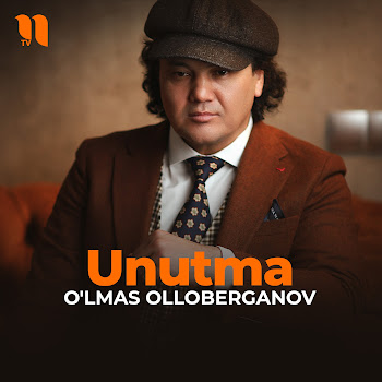 O'lmas Olloberganov Unutma Скачать mp3