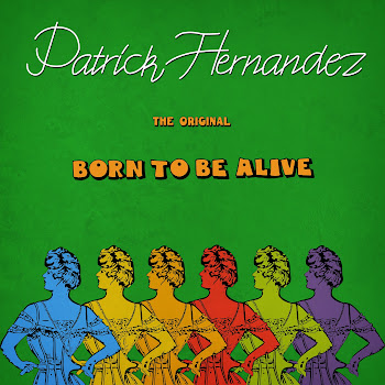 Patrick Hernandez Born To Be Alive (The Original) Скачать mp3