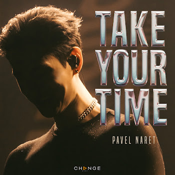 Pavel Naret Take Your Time Скачать mp3