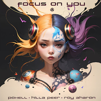 Poxell Focus On You Ft Hilla Peer & Roy Aharon Скачать mp3