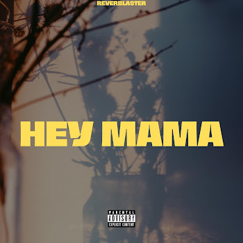 Reverblaster Hey Mama Скачать mp3