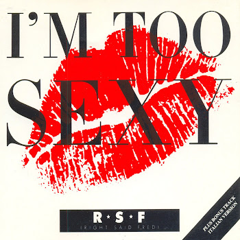Right Said Fred I'm Too Sexy (7