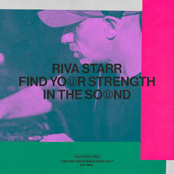 Riva Starr Find Your Strength In The Sound (Extended Mix) Скачать mp3
