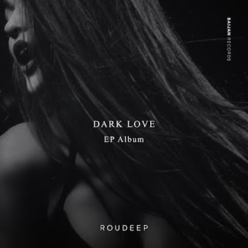 Roudeep Dark Love Скачать mp3