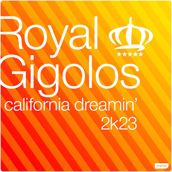 Royal Gigolos California Dreamin' 2K23 (Tek-House Extended Mix) Скачать mp3