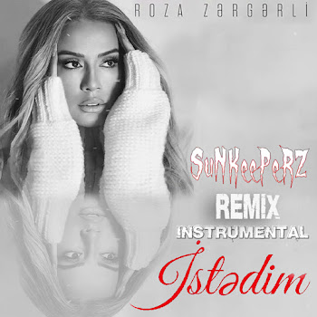 Roza Zergerli & Dj Sunkeeperz İstedim (Instrumental Mix) Скачать mp3